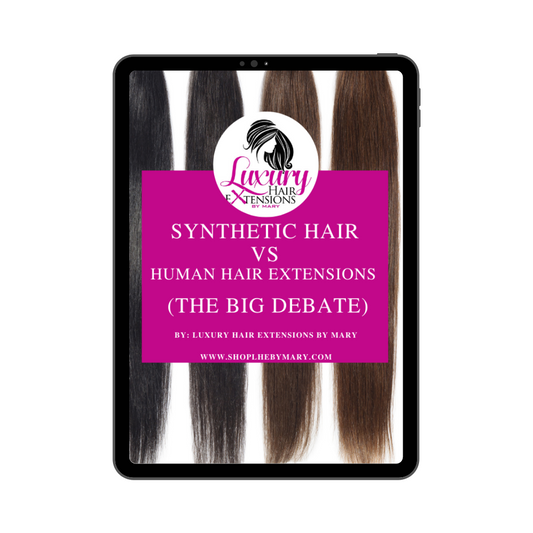 Free Digital E-Book: "Synthetic Hair vs Human Hair Extensions: The Great Debate"